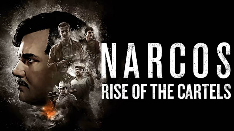 Narcos Rise of the Cartel